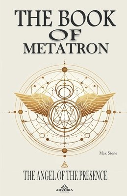 bokomslag The Book Of Metatron The Angel Of The Presence