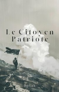 bokomslag Le Citoyen Patriote