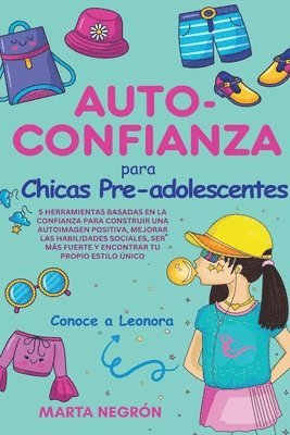 Auto-Confianza para Chicas Pre-adolescentes 1