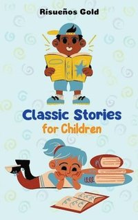 bokomslag Classic Stories for Children