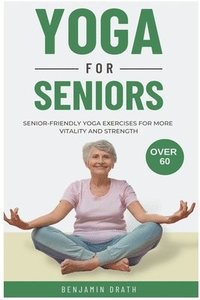 bokomslag Yoga for Seniors