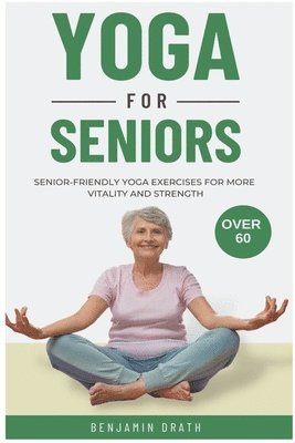 bokomslag Yoga for Seniors