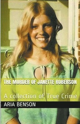 bokomslag The Murder of Janette Roberson