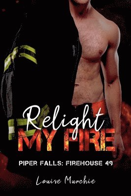 Relight My Fire 1