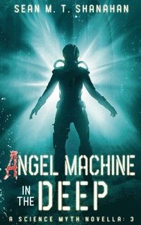 bokomslag Angel Machine In The Deep