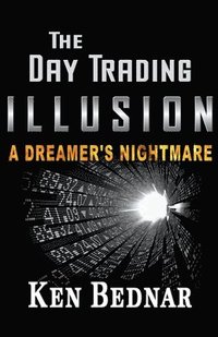 bokomslag Day Trading Illusion