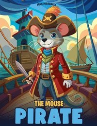 bokomslag The Mouse Pirate