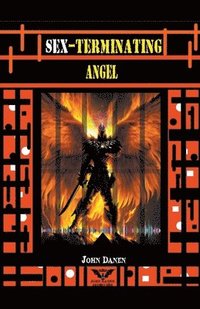 bokomslag Sex-Terminating Angel
