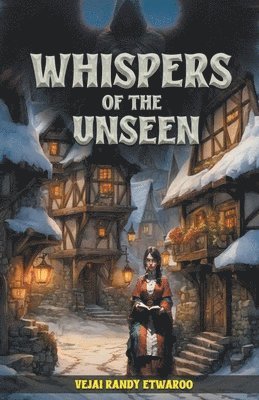 bokomslag Whispers of the Unseen