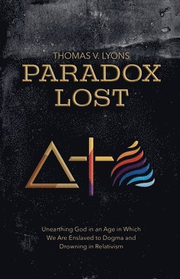 Thomas Lyons - Paradox Lost, Häftad