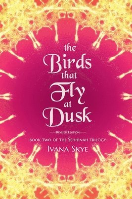 Ivana Skye - Birds that Fly at Dusk, Häftad
