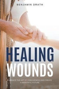 bokomslag Healing Wounds