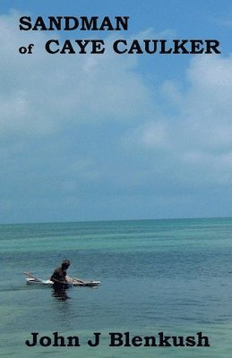 bokomslag Sandman of Caye Caulker