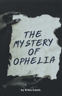 bokomslag The Mystery of Ophelia