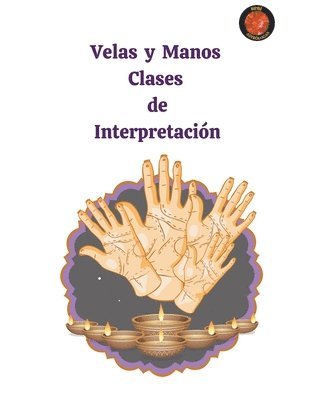 bokomslag Velas y Manos. Clases de Interpretacin.