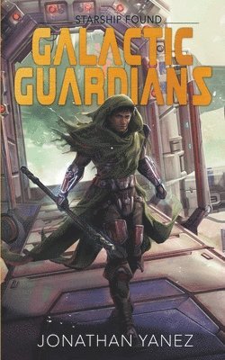 Jonathan Yanez - Starship Found, Häftad