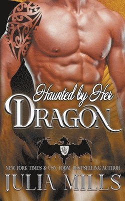 bokomslag Haunted by Her Dragon