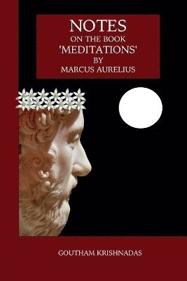 bokomslag Notes on the Book 'Meditations' by Marcus Aurelius