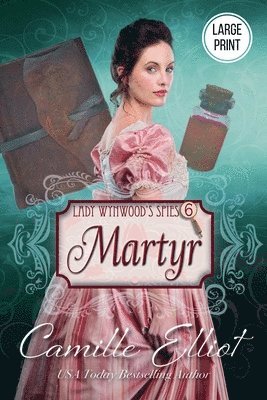 Lady Wynwood's Spies, Volume 6
