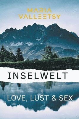 Inselwelt Love, Lust & Sex 1