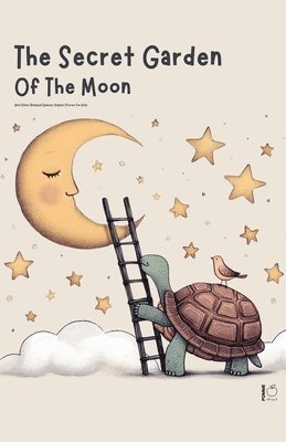 The Secret Garden of the Moon And Other Bilingual Spanish-English Stories for Kids 1