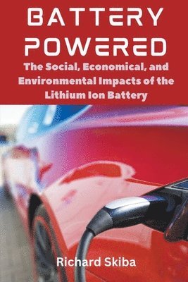 Richard Skiba - Battery Powered, Häftad