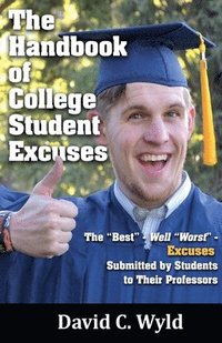 bokomslag Handbook of College Student Excuses