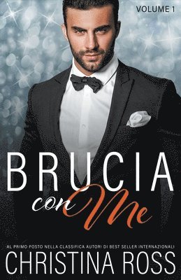 Brucia con Me (Volume 1) 1