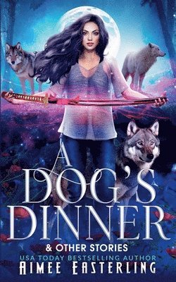 bokomslag A Dog's Dinner & Other Stories