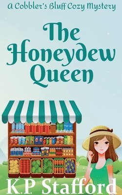 The Honeydew Queen 1