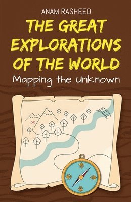 bokomslag The Great Explorations of the World