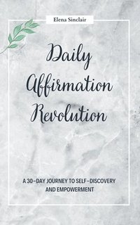 bokomslag Daily Affirmation Revolution