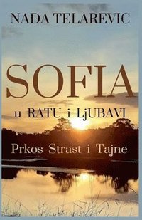 bokomslag Sofia u Ratu i Ljubavi