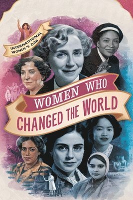 bokomslag Women Who Changed the World