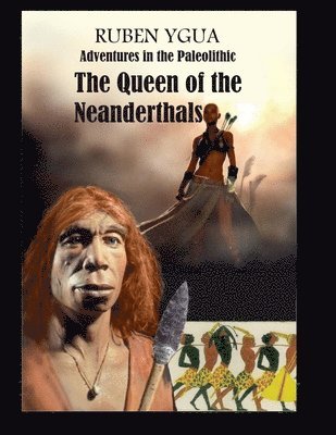 The Queen of the Neanderthals 1