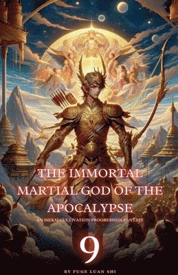 bokomslag The Immortal Martial God of the Apocalypse