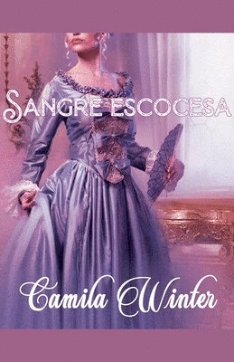 Camila Winter - Sangre escocesa, Häftad