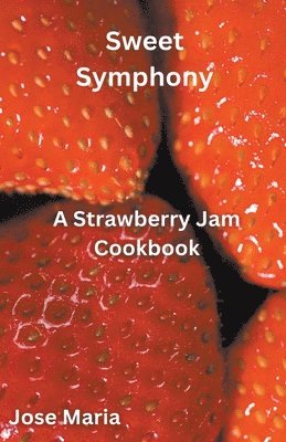 Jose Maria - Sweet Symphony, Häftad