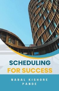 bokomslag Scheduling for Success