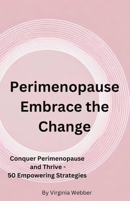 bokomslag Perimenopause - Embrace the Change