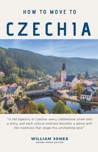 bokomslag How to Move to Czechia