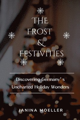 The Frost & Festivities 1