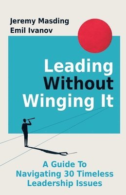 Leading Without Winging It 1