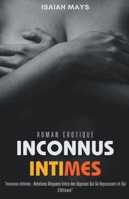 Inconnus Intimes 1