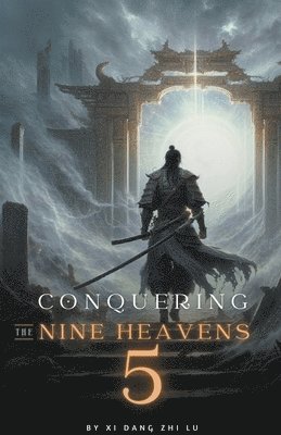 Conquering the Nine Heavens 1