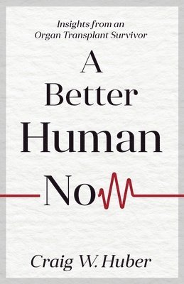 A Better Human Now 1