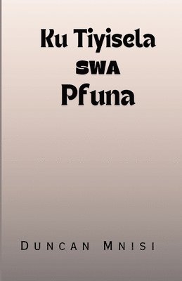 Ku Tiyisela Swa Pfuna 1