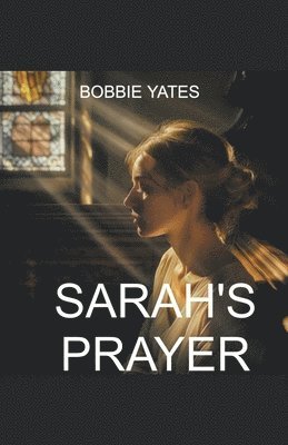 Sarah's Prayer 1