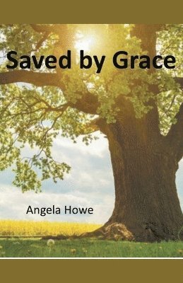 bokomslag Saved by Grace