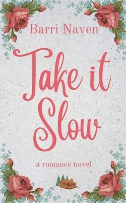 Take it Slow 1